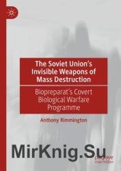 Wydawnictwa militarne - obcojęzyczne - The Soviet Unions Invisible Weapons of Mass Destruction.jpg