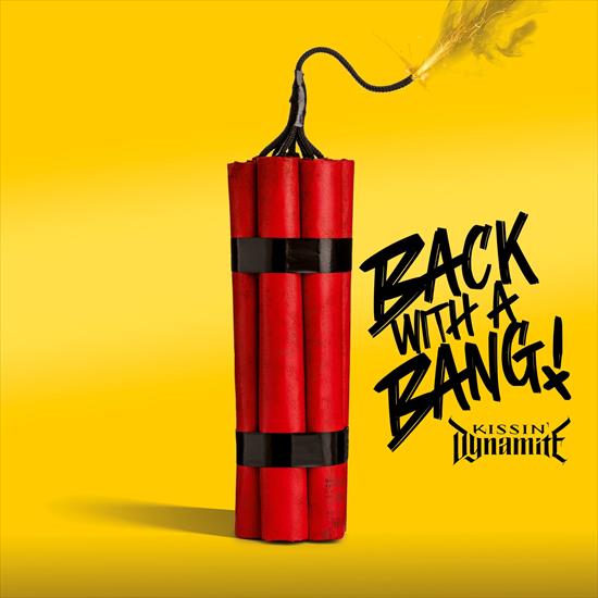 Kissin Dynamite - Back With A Bang 2024 - cover.jpg